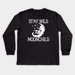 Stay Wild Moon Child Kids Long Sleeve T-Shirt